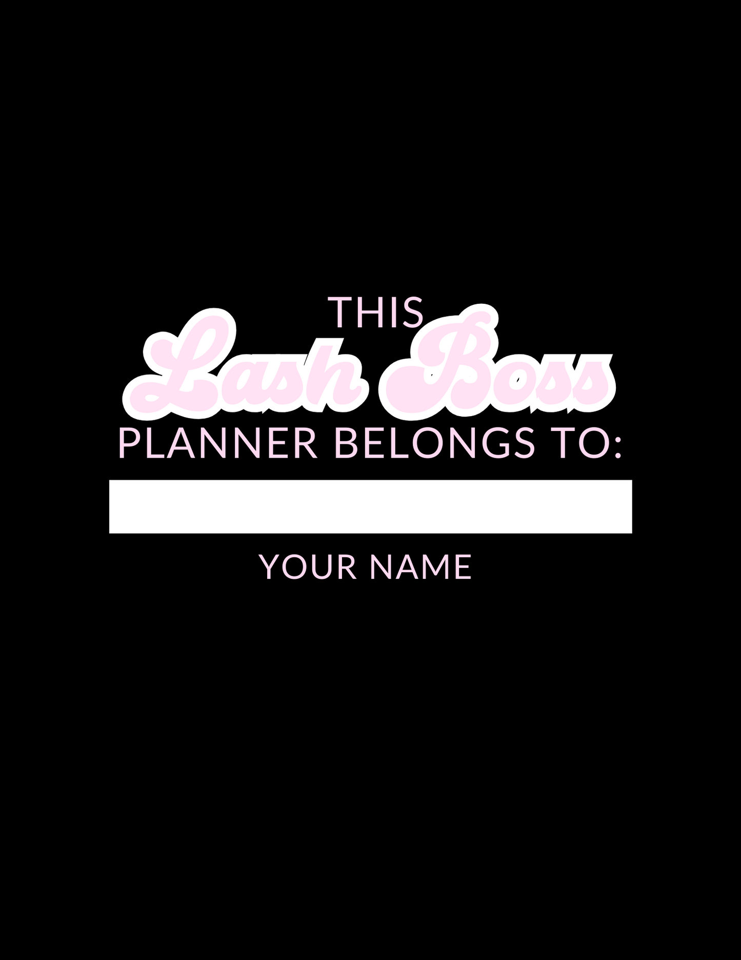Lash Boss Electronic Planner